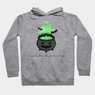 Chemistry After Midnight Gets a Bit Wild Hoodie